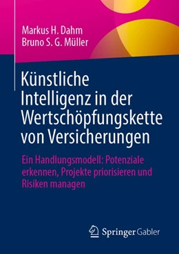Abbildung von Dahm / Müller | Künstliche Intelligenz in der Wertschöpfungskette von Versicherungen | 1. Auflage | | beck-shop.de