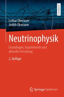 Abbildung von Oberauer | Neutrinophysik | 2. Auflage | 2026 | beck-shop.de
