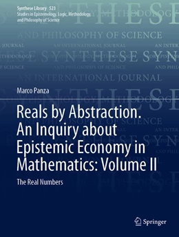 Abbildung von Panza | Reals by Abstraction. An Inquiry about Epistemic Economy in Mathematics: Volume II | 1. Auflage | | beck-shop.de