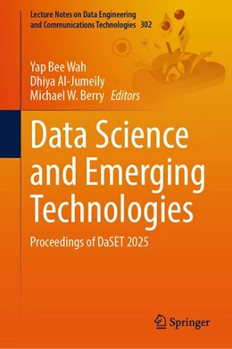 Abbildung von Wah / Al-Jumeily | Data Science and Emerging Technologies | 1. Auflage | | beck-shop.de