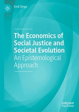 Abbildung von Dinga | The Economics of Social Justice and Societal Evolution | 1. Auflage | | beck-shop.de
