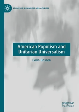 Abbildung von Bossen | American Populism and Unitarian Universalism | 1. Auflage | | beck-shop.de