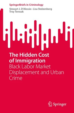 Abbildung von D'Alessio / Stolzenberg | The Hidden Cost of Immigration | 1. Auflage | | beck-shop.de