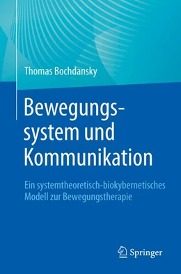 Abbildung von Bochdansky | Bewegungssystem und Kommunikation | 1. Auflage | | beck-shop.de