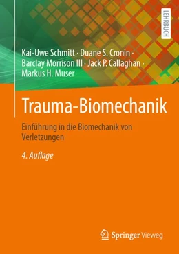 Abbildung von Schmitt / Cronin | Trauma-Biomechanik | 4. Auflage | 2026 | beck-shop.de