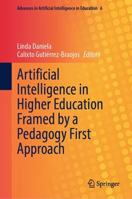 Abbildung von Daniela / Gutiérrez-Braojos | Artificial Intelligence in Higher Education Framed by a Pedagogy First Approach | 1. Auflage | 2026 | beck-shop.de