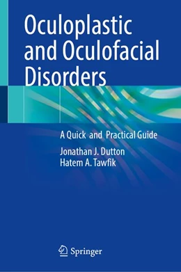 Abbildung von Dutton / Tawfik | Oculoplastic and Oculofacial Disorders | 1. Auflage | 2026 | beck-shop.de