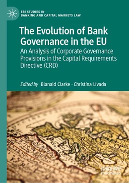 Abbildung von Clarke / Livada | The Evolution of Bank Governance in the EU | 1. Auflage | 2026 | beck-shop.de