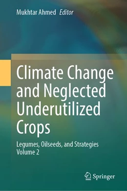 Abbildung von Ahmed | Climate Change and Neglected Underutilized Crops | 1. Auflage | 2026 | beck-shop.de