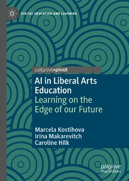 Abbildung von Kostihova / Makarevitch | AI in Liberal Arts Education | 1. Auflage | 2026 | beck-shop.de