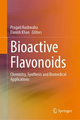 Abbildung von Kushwaha / Khan | Bioactive Flavonoids | 1. Auflage | 2026 | beck-shop.de