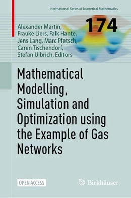 Abbildung von Martin / Liers | Mathematical Modelling, Simulation and Optimization using the Example of Gas Networks | 1. Auflage | 2027 | beck-shop.de
