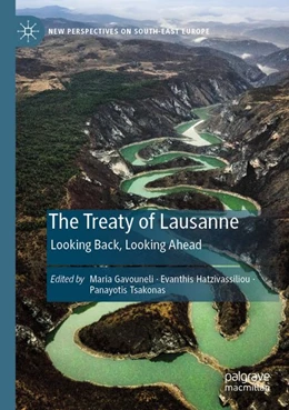 Abbildung von Gavouneli / Hatzivassiliou | The Treaty of Lausanne | 1. Auflage | 2026 | beck-shop.de