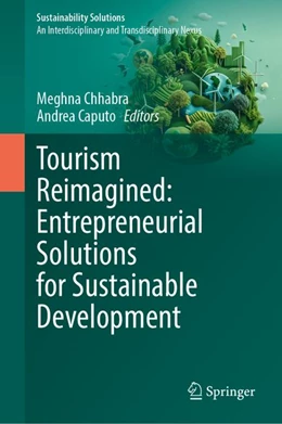 Abbildung von Chhabra / Caputo | Tourism Reimagined: Entrepreneurial Solutions for Sustainable Development | 1. Auflage | 2027 | beck-shop.de