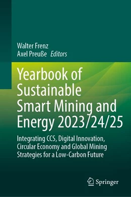 Abbildung von Frenz / Preuße | Yearbook of Sustainable Smart Mining and Energy 2023/24/25 | 1. Auflage | 2027 | beck-shop.de