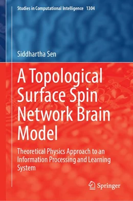 Abbildung von Sen | A Topological Surface Spin Network Brain Model | 1. Auflage | 2026 | beck-shop.de
