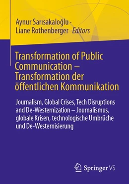 Abbildung von Sarisakaloglu / Rothenberger | Transformation of Public Communication – Transformation der öffentlichen Kommunikation | 1. Auflage | 2026 | beck-shop.de