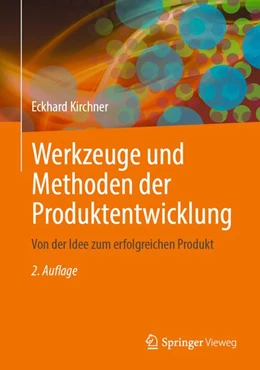 Abbildung von Kirchner | Werkzeuge und Methoden der Produktentwicklung | 2. Auflage | 2026 | beck-shop.de