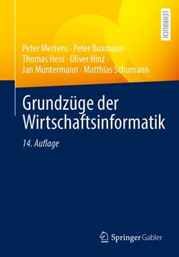 Abbildung von Mertens / Buxmann | Grundzüge der Wirtschaftsinformatik | 14. Auflage | 2026 | beck-shop.de