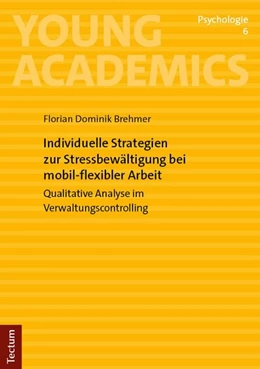 Abbildung von Brehmer | Individuelle Strategien zur Stressbewältigung bei mobil-flexibler Arbeit | 1. Auflage | 2026 | 6 | beck-shop.de