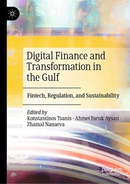 Abbildung von Tsanis / Aysan | Digital Finance and Transformation in the Gulf | 1. Auflage | 2026 | beck-shop.de