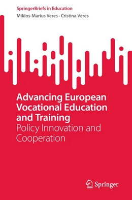 Abbildung von Veres | Advancing European Vocational Education and Training | 1. Auflage | 2026 | beck-shop.de