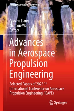 Abbildung von Liang / Wang | Advances in Aerospace Propulsion Engineering | 1. Auflage | 2027 | beck-shop.de