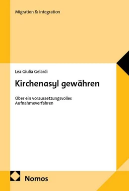 Abbildung von Gelardi | Kirchenasyl gewähren | 1. Auflage | 2026 | 17 | beck-shop.de