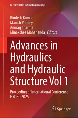 Abbildung von Kumar / Pandey | Advances in Hydraulics and Hydraulic Structure Vol 1 | 1. Auflage | 2026 | beck-shop.de