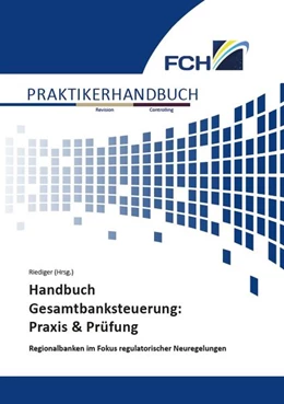 Abbildung von Riediger | Handbuch Gesamtbanksteuerung: Praxis & Prüfung | 1. Auflage | 2026 | beck-shop.de