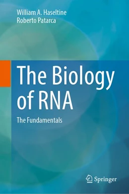 Abbildung von Haseltine / Patarca | The Biology of RNA | 1. Auflage | 2026 | beck-shop.de