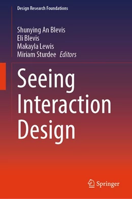 Abbildung von An Blevis / Blevis | Seeing Interaction Design | 1. Auflage | | beck-shop.de