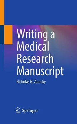 Abbildung von Zaorsky | Writing a Medical Research Manuscript | 1. Auflage | | beck-shop.de