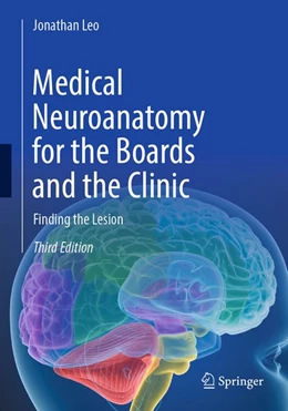 Abbildung von Leo | Medical Neuroanatomy for the Boards and the Clinic | 3. Auflage | 2026 | beck-shop.de