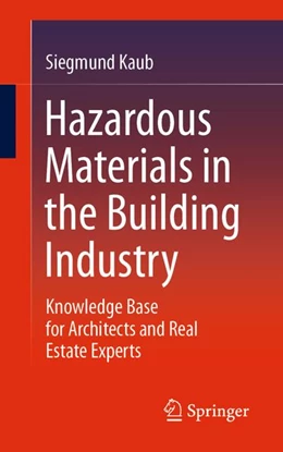 Abbildung von Kaub | Hazardous materials in the building industry | 1. Auflage | | beck-shop.de