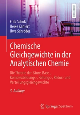 Abbildung von Scholz / Kahlert | Chemische Gleichgewichte in der Analytischen Chemie | 3. Auflage | 2026 | beck-shop.de