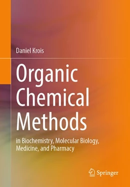 Abbildung von Krois | Organic Chemical Methods | 1. Auflage | | beck-shop.de