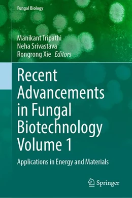 Abbildung von Tripathi / Srivastava | Recent Advancements in Fungal Biotechnology Volume 1 | 1. Auflage | | beck-shop.de