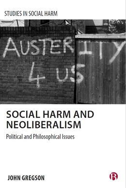 Abbildung von Gregson | Social Harm and Neoliberalism | 1. Auflage | 2027 | beck-shop.de