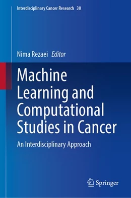 Abbildung von Rezaei | Machine Learning and Computational Studies in Cancer | 1. Auflage | 2027 | beck-shop.de