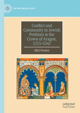 Abbildung von Fenton | Conflict and Community in Jewish Petitions to the Crown of Aragon, 1213–1347 | 1. Auflage | 2026 | beck-shop.de