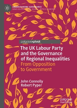 Abbildung von Connolly / Pyper | The UK Labour Party and the Governance of Regional Inequalities | 1. Auflage | 2026 | beck-shop.de
