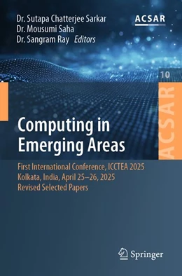 Abbildung von CHATTERJEE SARKAR / Saha | Computing in Emerging Areas | 1. Auflage | 2026 | beck-shop.de