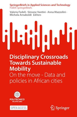 Abbildung von Fedeli / Vantini | Disciplinary Crossroads Towards Sustainable Mobility | 1. Auflage | 2026 | beck-shop.de