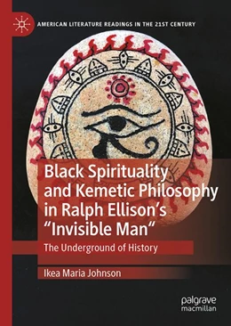 Abbildung von Maria Johnson | Black Spirituality and Kemetic Philosophy in Ralph Ellison's 