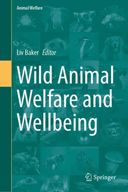 Abbildung von Baker | Wild Animal Welfare and Wellbeing | 1. Auflage | 2027 | beck-shop.de