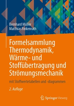 Abbildung von Müller / Finkenrath | Formelsammlung Thermodynamik, Wärme- und Stoffübertragung und Strömungsmechanik | 2. Auflage | 2026 | beck-shop.de