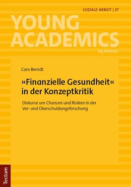 Abbildung von Berndt | »Finanzielle Gesundheit« in der Konzeptkritik | 1. Auflage | 2026 | 27 | beck-shop.de