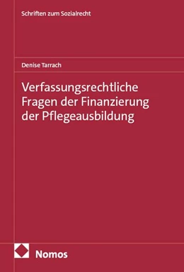 Abbildung von Tarrach | Verfassungsrechtliche Fragen der Finanzierung der Pflegeausbildung | 1. Auflage | 2026 | beck-shop.de