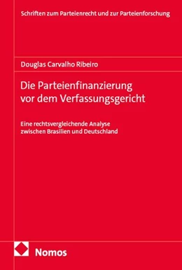 Abbildung von Carvalho Ribeiro | Die Parteienfinanzierung vor dem Verfassungsgericht | 1. Auflage | 2026 | 60 | beck-shop.de